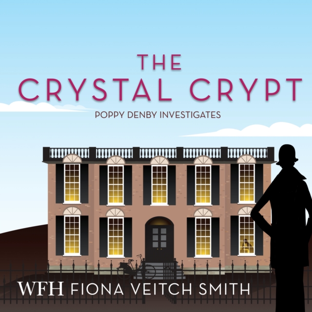 The Crystal Crypt : Poppy Denby Investigates, Book 6, CD-Audio Book