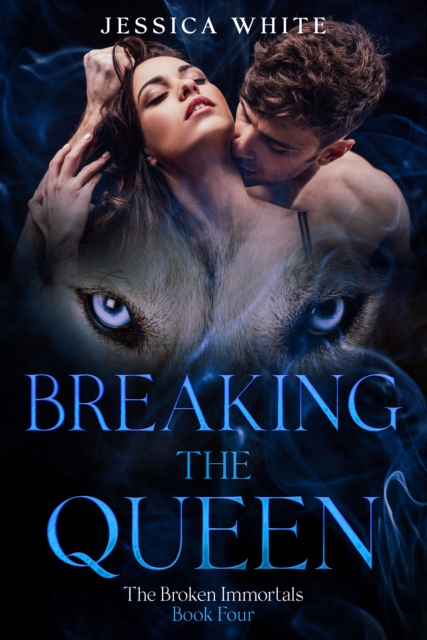 Breaking the Queen-A Dark Fantasy from The Broken Immortals Series (Book 4), EPUB eBook