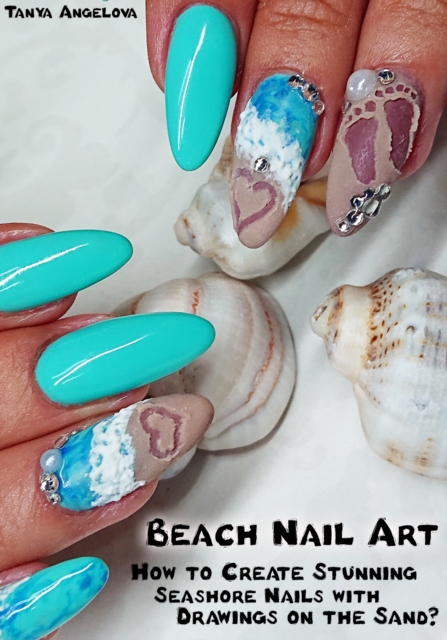Beach Nail Art: How to Create Stunning Seashore Nails with Drawings on the Sand?, EPUB eBook