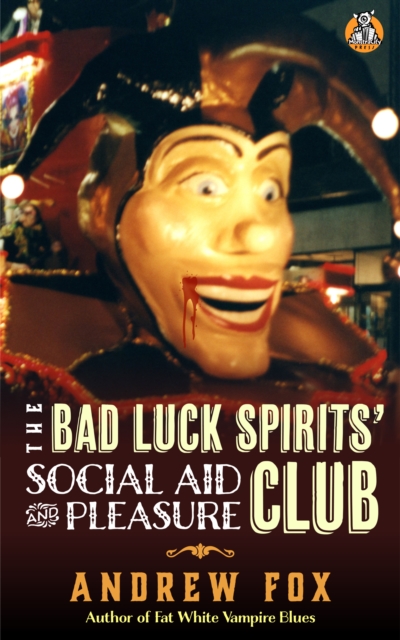 Bad Luck Spirits' Social Aid and Pleasure Club, EPUB eBook