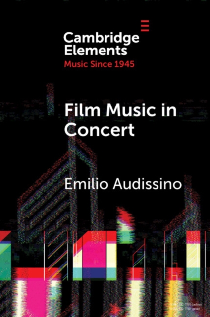Film Music in Concert : The Pioneering Role of the Boston Pops Orchestra, PDF eBook