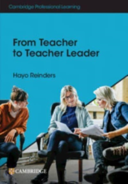 From Teacher to Teacher Leader, Paperback / softback Book