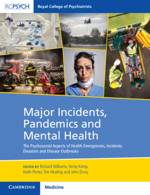 Major Incidents, Pandemics and Mental Health : The Psychosocial Aspects of Health Emergencies, Incidents, Disasters and Disease Outbreaks, EPUB eBook