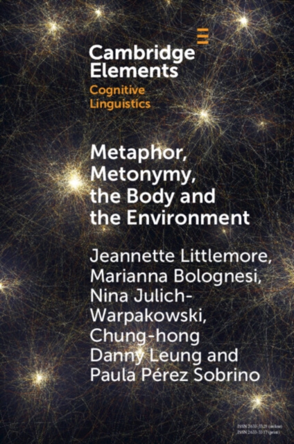 Metaphor, Metonymy, the Body and the Environment : An Exploration of the Factors That Shape Emotion-Colour Associations and Their Variation across Cultures, PDF eBook
