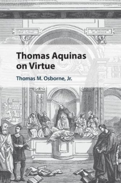 Thomas Aquinas on Virtue, Paperback / softback Book