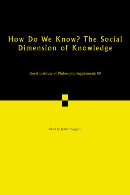 How Do We Know? The Social Dimension of Knowledge: Volume 89, Paperback / softback Book