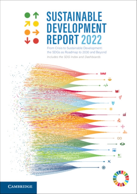 Sustainable Development Report 2022, Paperback / softback Book
