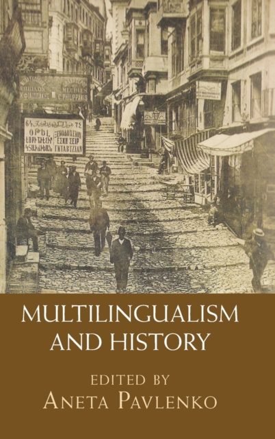 Multilingualism and History, Hardback Book