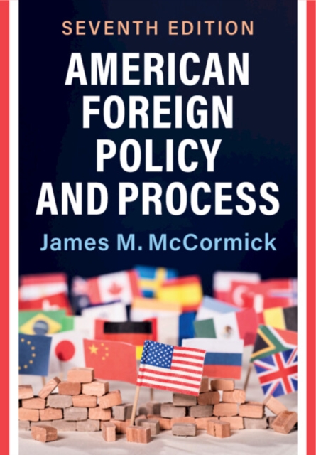 American Foreign Policy and Process, Paperback / softback Book