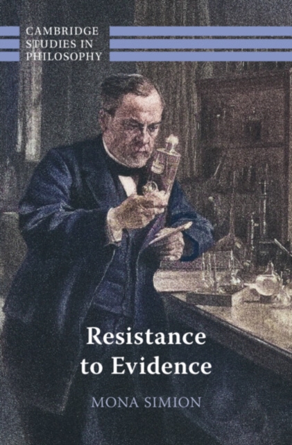 Resistance to Evidence, Hardback Book