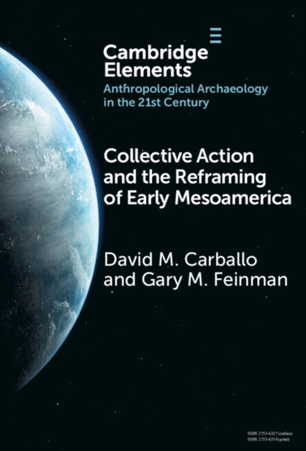 Collective Action and the Reframing of Early Mesoamerica, EPUB eBook