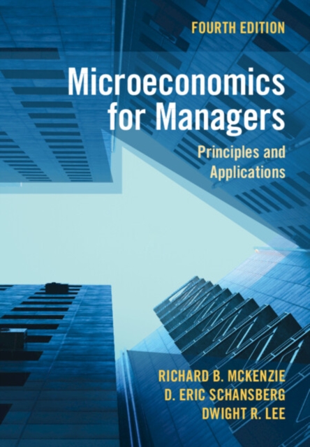 Microeconomics for Managers : Principles and Applications, EPUB eBook