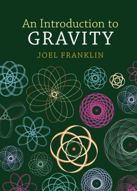 An Introduction to Gravity, Hardback Book