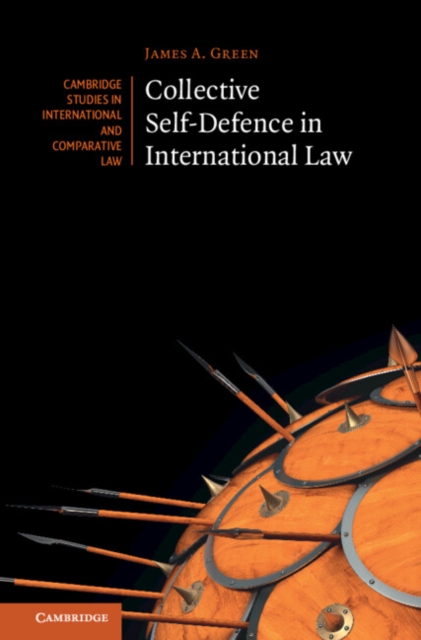 Collective Self-Defence in International Law, Hardback Book