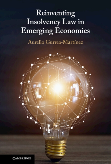 Reinventing Insolvency Law in Emerging Economies, Hardback Book