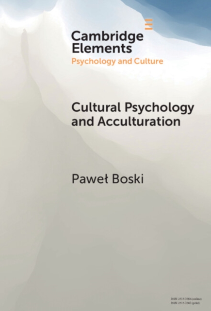 Cultural Psychology and Acculturation, Hardback Book