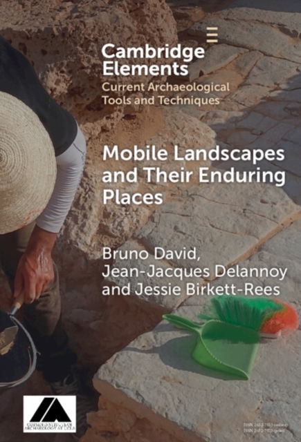 Mobile Landscapes and Their Enduring Places, Hardback Book