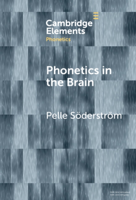 Phonetics in the Brain, Hardback Book