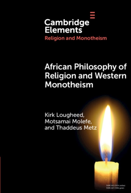 African Philosophy of Religion and Western Monotheism, Hardback Book