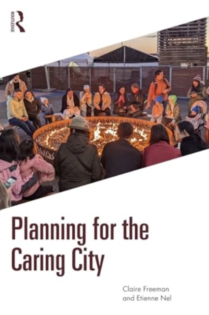 Planning for the Caring City, Paperback / softback Book