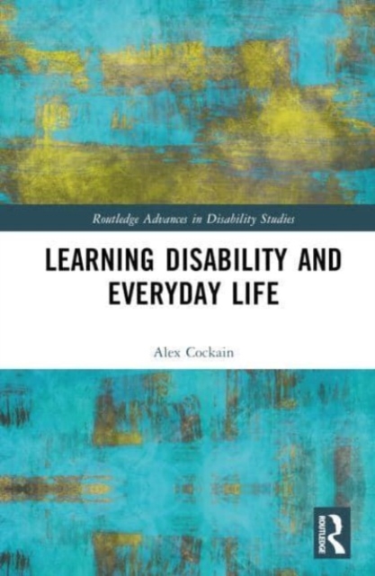 Learning Disability and Everyday Life, Hardback Book