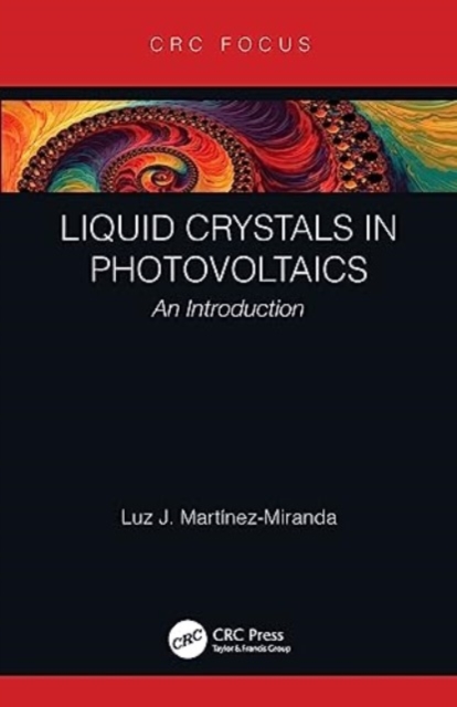 Liquid Crystals in Photovoltaics : An Introduction, Paperback / softback Book