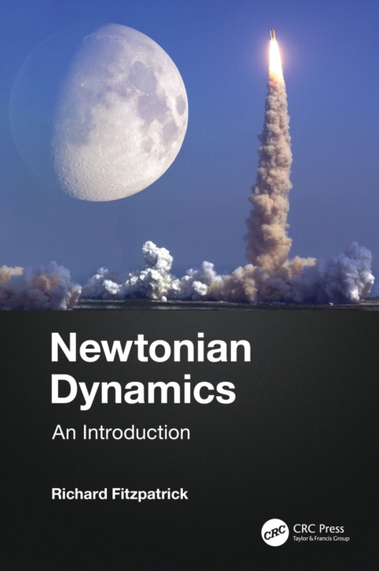 Newtonian Dynamics : An Introduction, Hardback Book