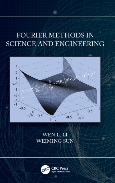 Fourier Methods in Science and Engineering, Hardback Book