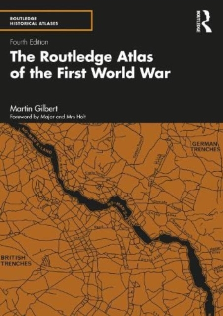 The Routledge Atlas of the First World War, Paperback / softback Book