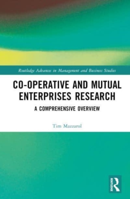 Co-operative and Mutual Enterprises Research : A Comprehensive Overview, Hardback Book