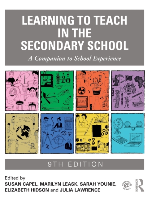 Learning to Teach in the Secondary School : A Companion to School Experience, Paperback / softback Book