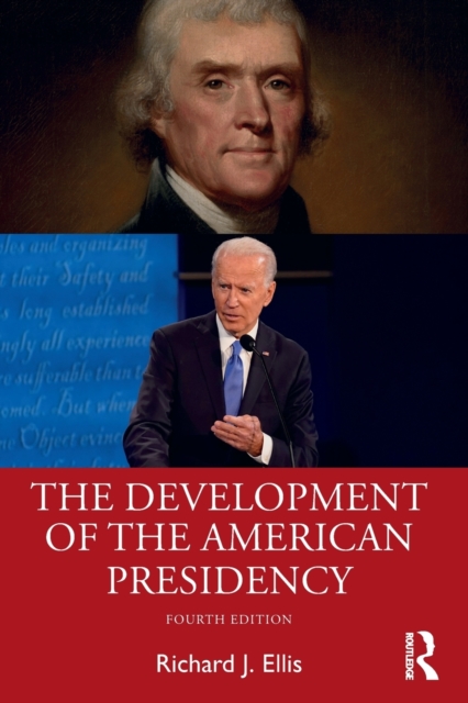 The Development of the American Presidency, Paperback / softback Book