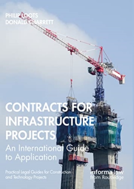 Contracts for Infrastructure Projects : An International Guide to Application, Paperback / softback Book