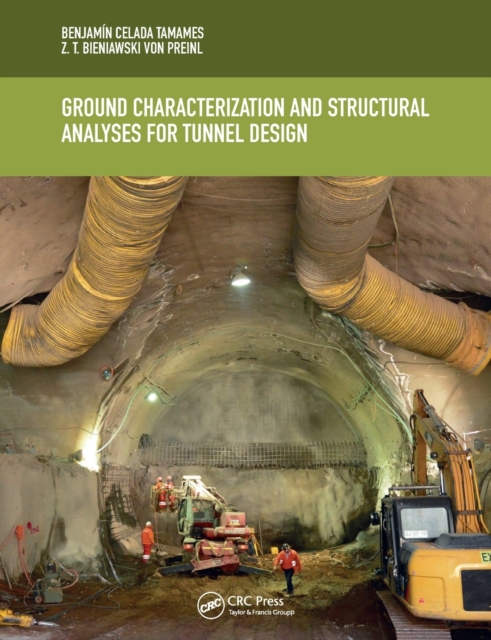 Ground Characterization and Structural Analyses for Tunnel Design, Paperback / softback Book