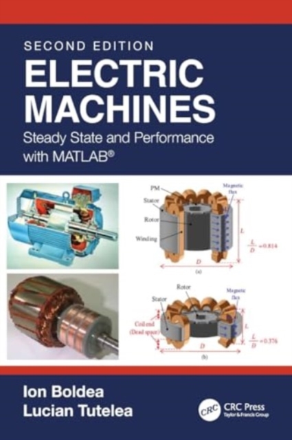 Electric Machines : Steady State and Performance with MATLAB®, Paperback / softback Book