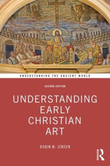 Understanding Early Christian Art, Paperback / softback Book