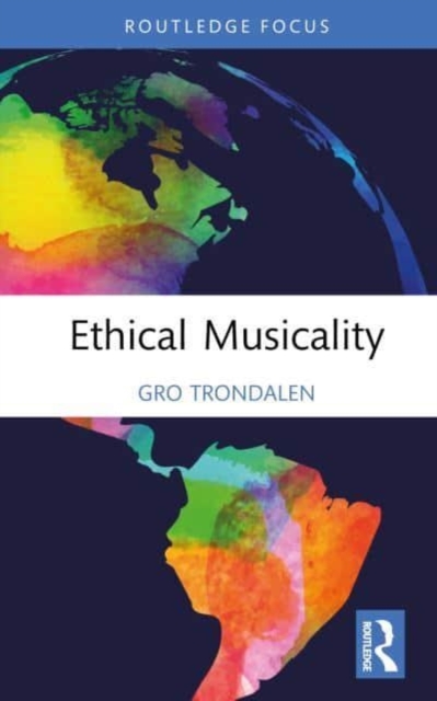 Ethical Musicality, Hardback Book