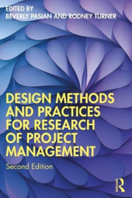Design Methods and Practices for Research of Project Management, Paperback / softback Book