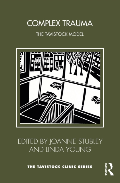 Complex Trauma : The Tavistock Model, Paperback / softback Book