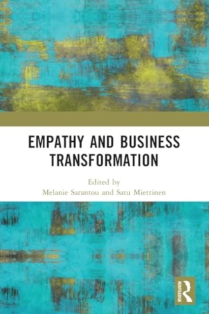 Empathy and Business Transformation, Paperback / softback Book