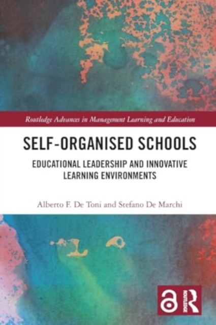 Self-Organised Schools : Educational Leadership and Innovative Learning Environments, Paperback / softback Book