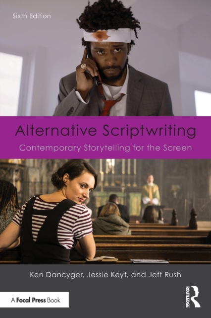 Alternative Scriptwriting : Contemporary Storytelling for the Screen, Paperback / softback Book