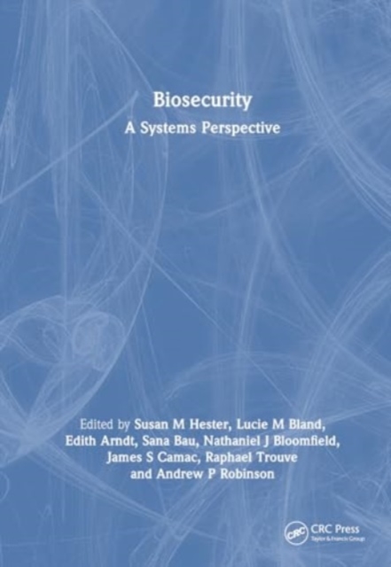 Biosecurity : A Systems Perspective, Hardback Book