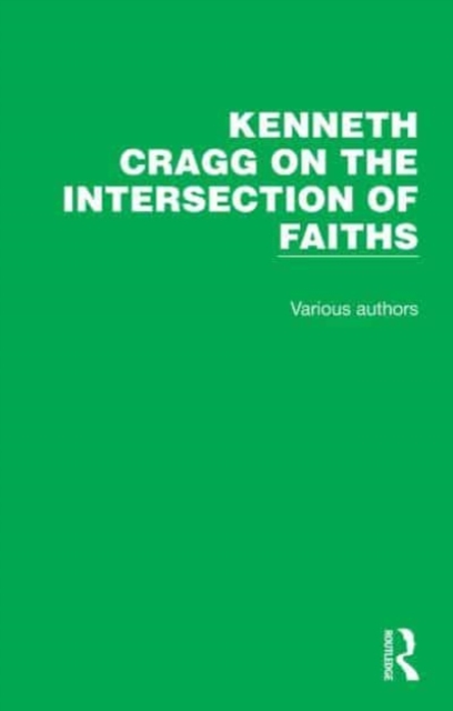 Kenneth Cragg on the Intersection of Faiths, Multiple-component retail product Book