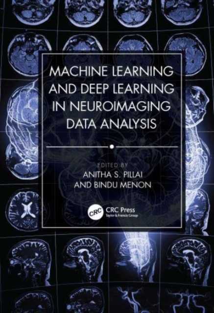 Machine Learning and Deep Learning in Neuroimaging Data Analysis, Hardback Book