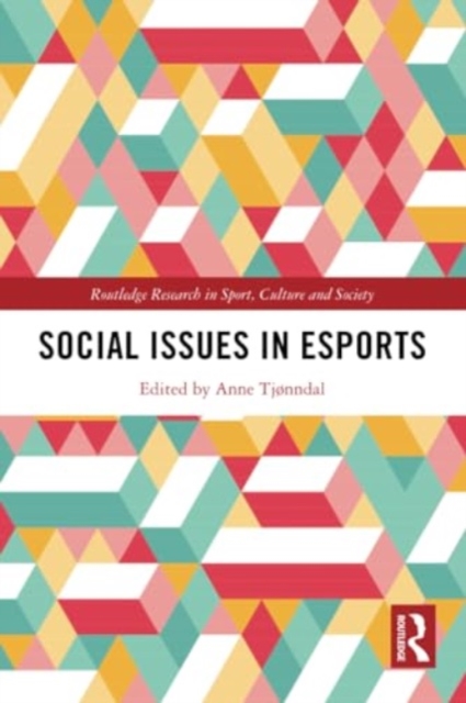 Social Issues in Esports, Paperback / softback Book
