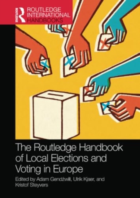 The Routledge Handbook of Local Elections and Voting in Europe, Paperback / softback Book