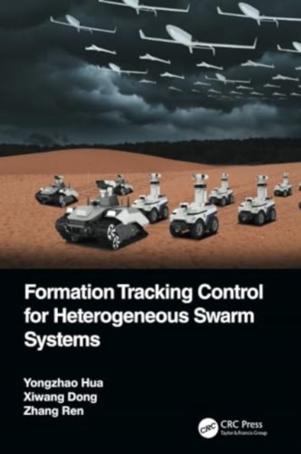 Formation Tracking Control for Heterogeneous Swarm Systems, Paperback / softback Book