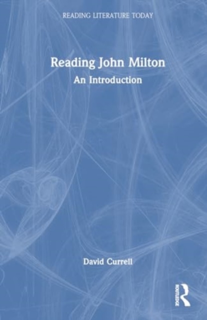 Reading John Milton : An Introduction, Hardback Book