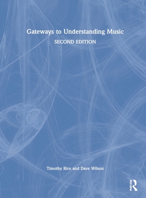 Gateways to Understanding Music, Hardback Book